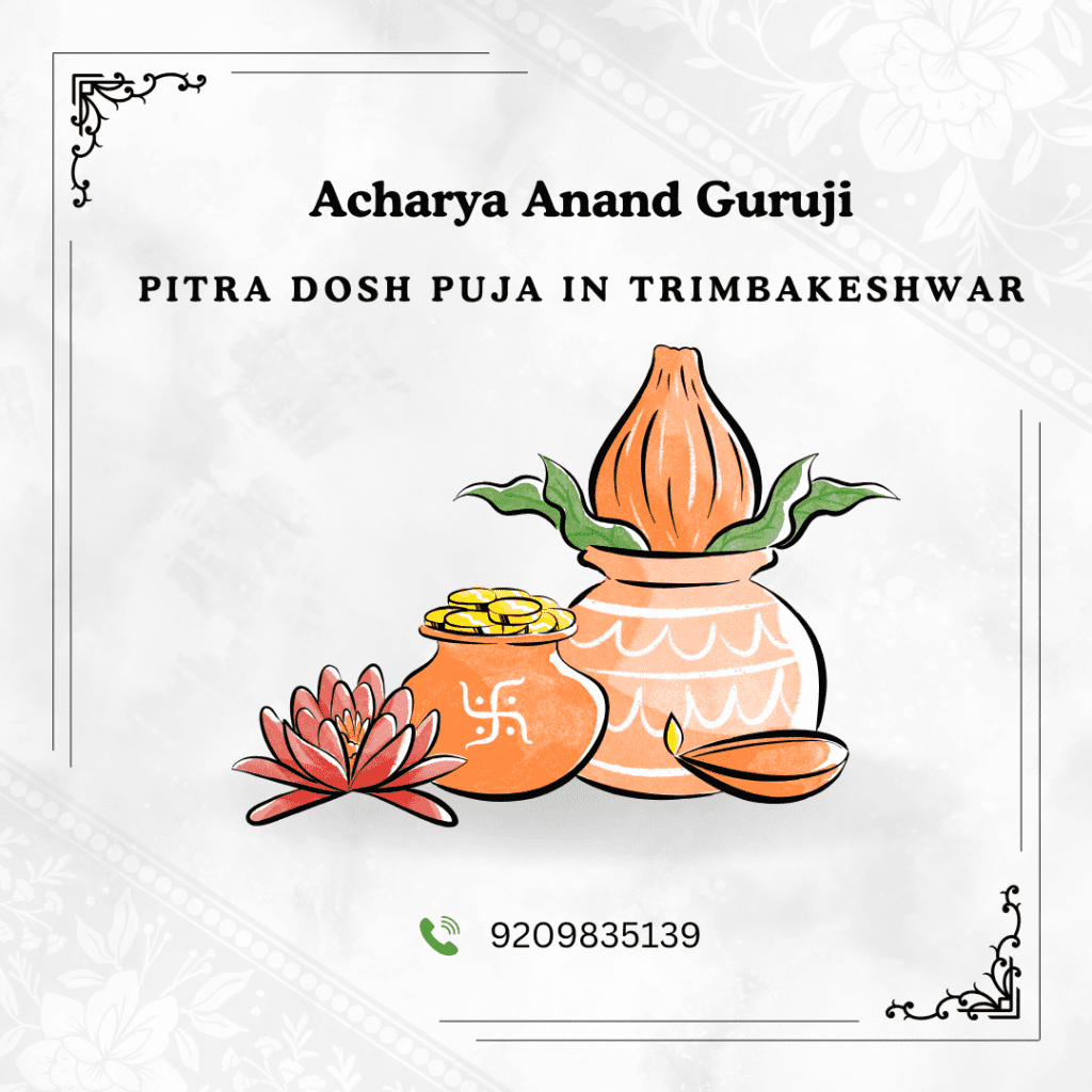 Pitra Dosh Puja IN Trimbakeshwar
